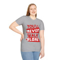 You'll Never Walk Alone | Unisex Softstyle T-Shirt - Conthur Shop